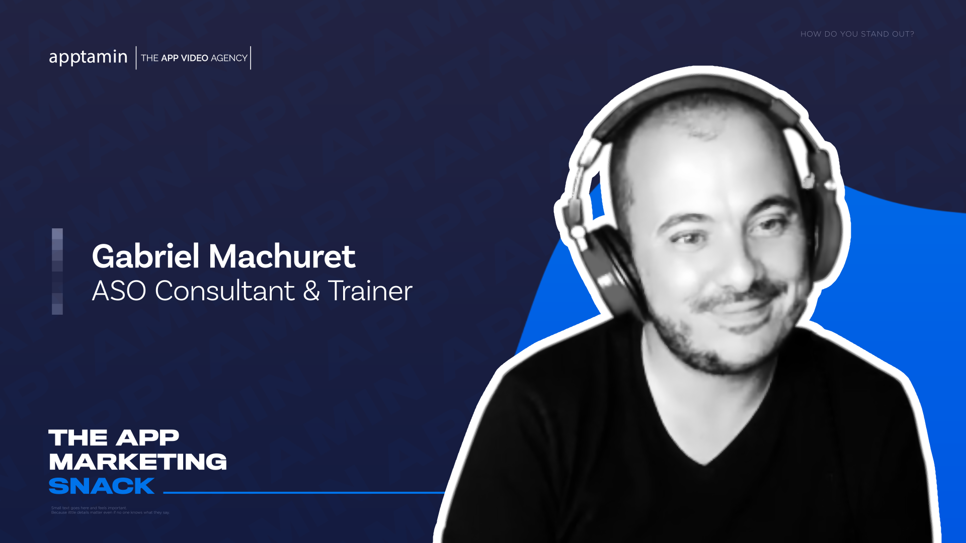 The App Advertising Snack with Gabriel Machuret, ASO Advisor & Coach ⎮ Episode 4 – Apptamin